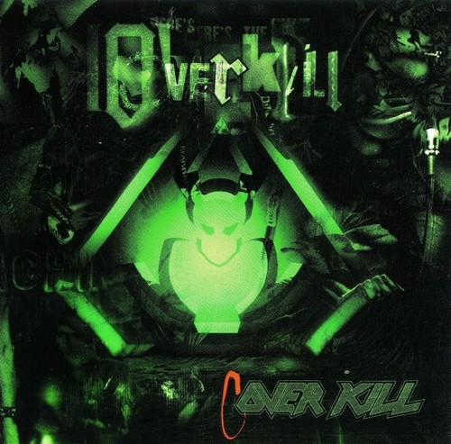 Overkill coverkill - –,